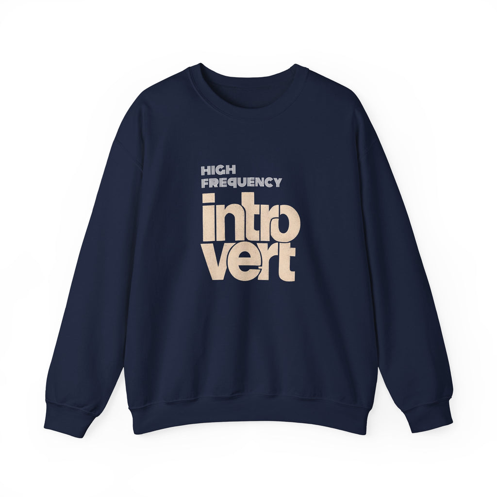 High Frequency Introvert Crenewck Sweatshirt