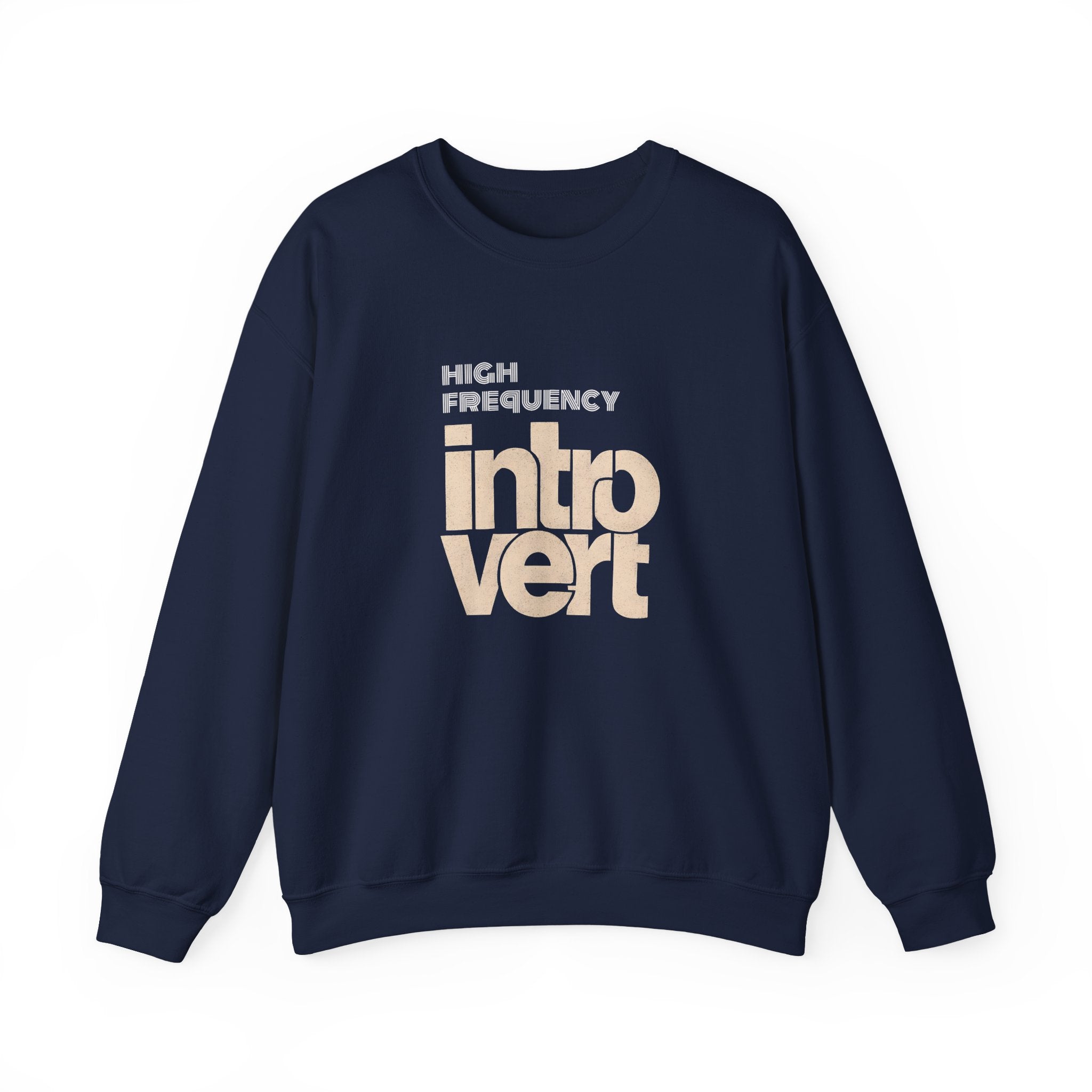 High Frequency Introvert Crenewck Sweatshirt
