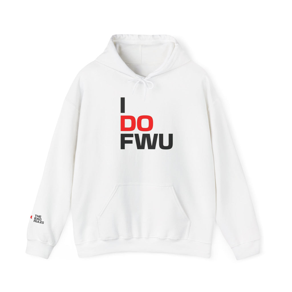 I Do FWU Unisex Hooded Sweatshirt - Statement Hoodie with Dollar Bag Design