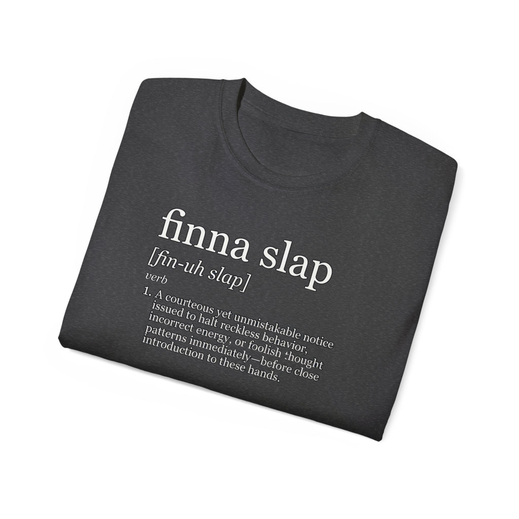 Finna Slap Funny Urban Dictionary Tee — Graphic Cotton T-Shirt