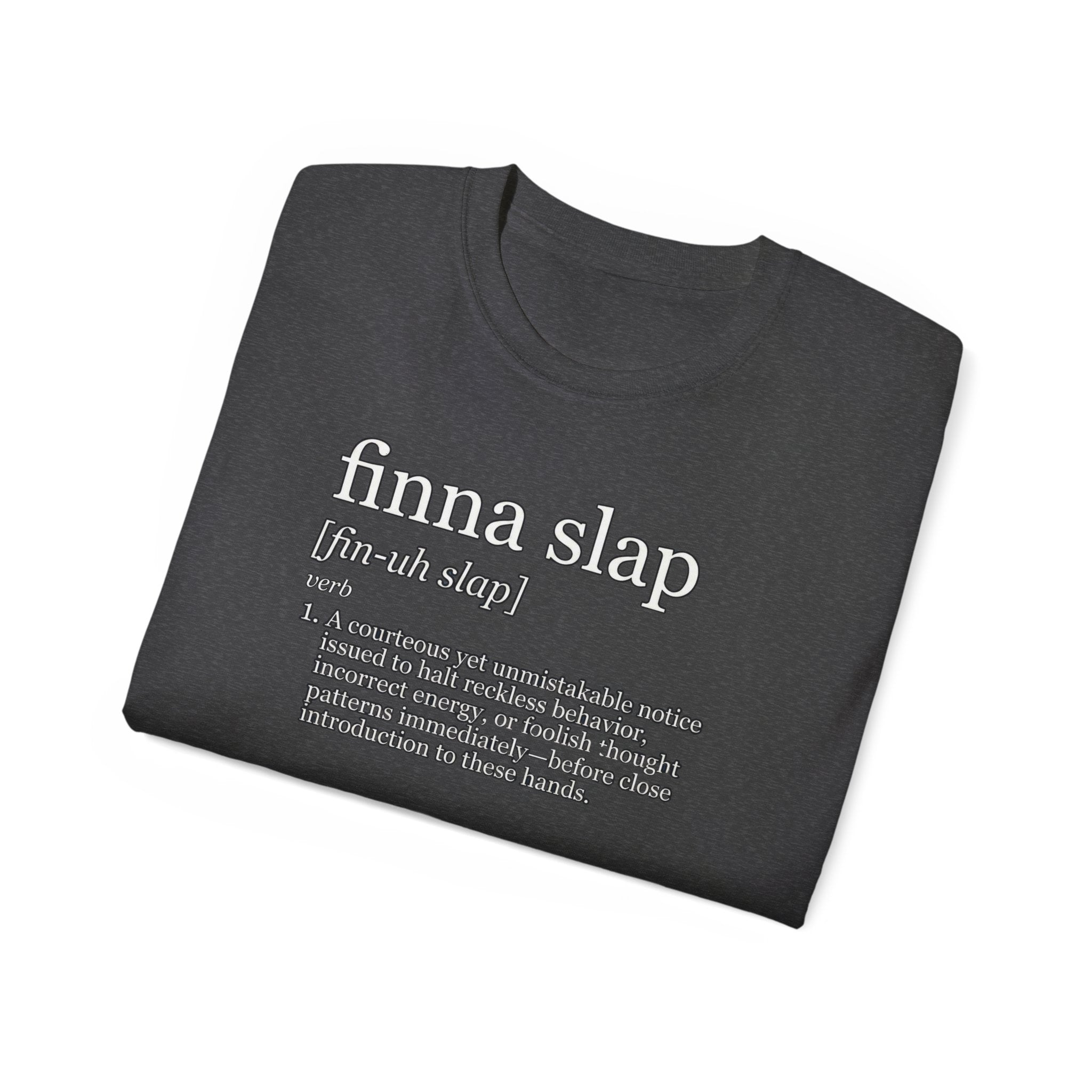 Finna Slap Funny Urban Dictionary Tee — Graphic Cotton T-Shirt