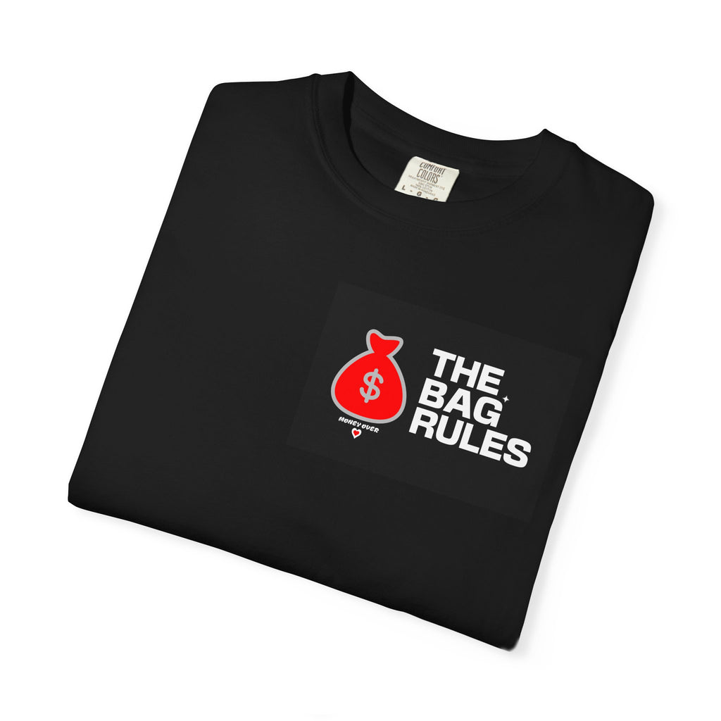 Casual Graphic T-Shirt: The Bag Rules, Gift for Money Lovers, Trendy Outfit, Everyday Tee, Statement Wear
