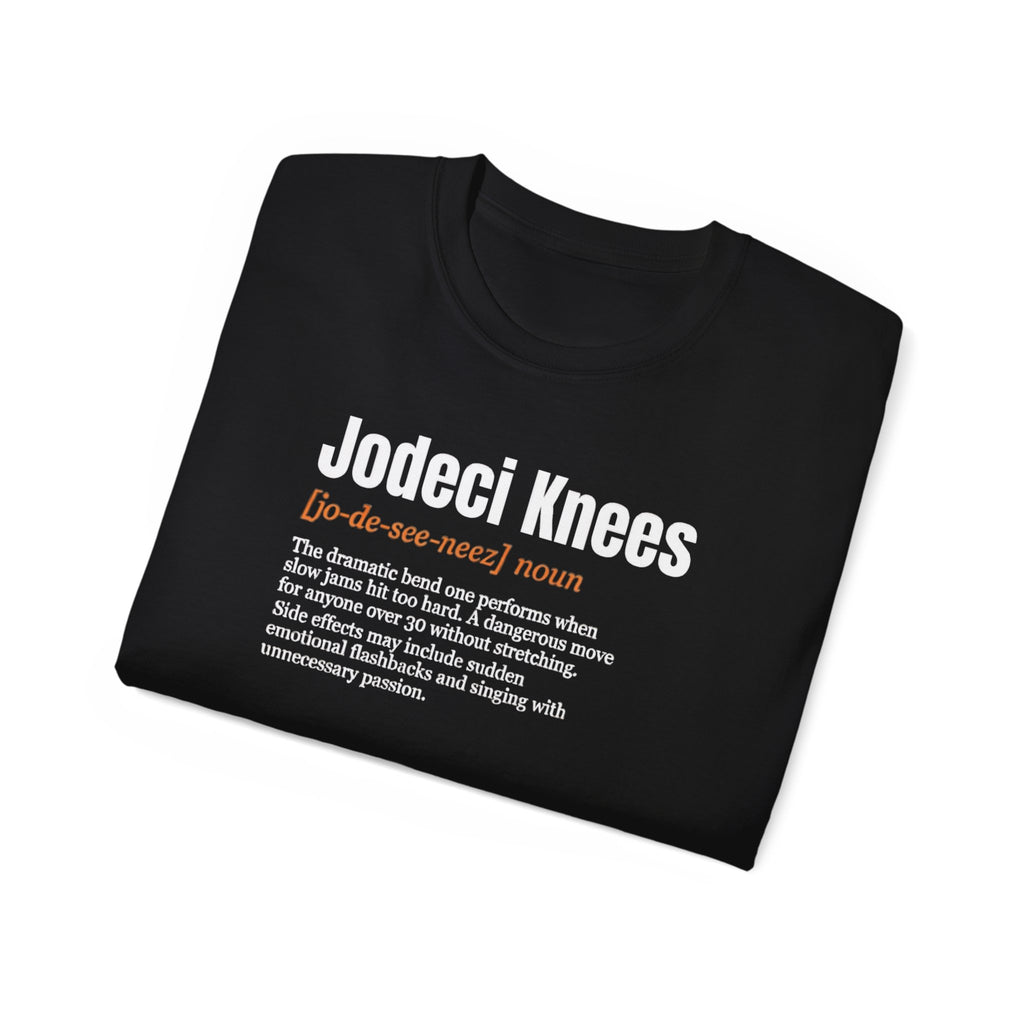 Funny 'Jodeci Knees' T-Shirt — Confort Colors, Cotton Tee
