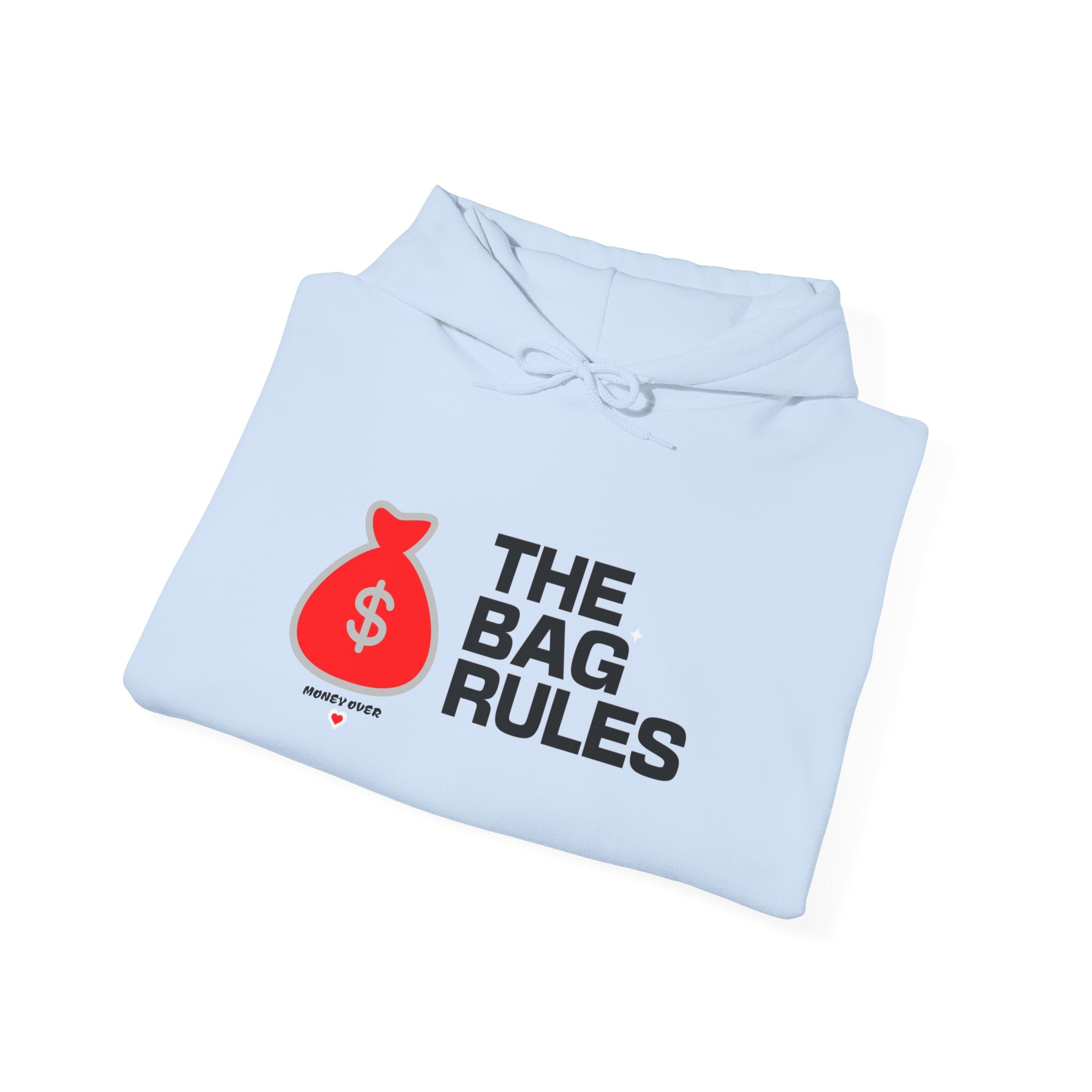 Hoodie - The Bag Rules | Motivational Streetwear & Hustle Mindset Clothing for Entrepreneurs