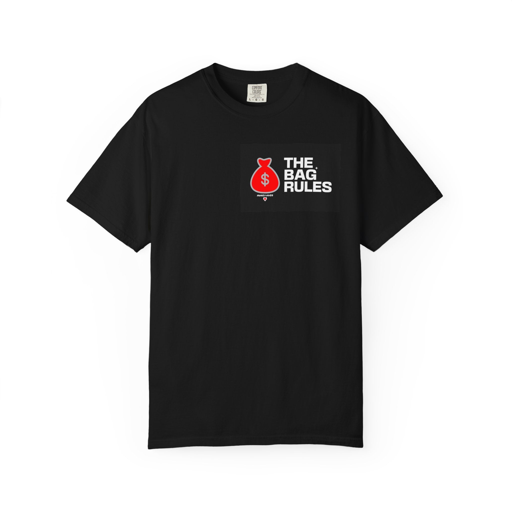Casual Graphic T-Shirt: The Bag Rules, Gift for Money Lovers, Trendy Outfit, Everyday Tee, Statement Wear