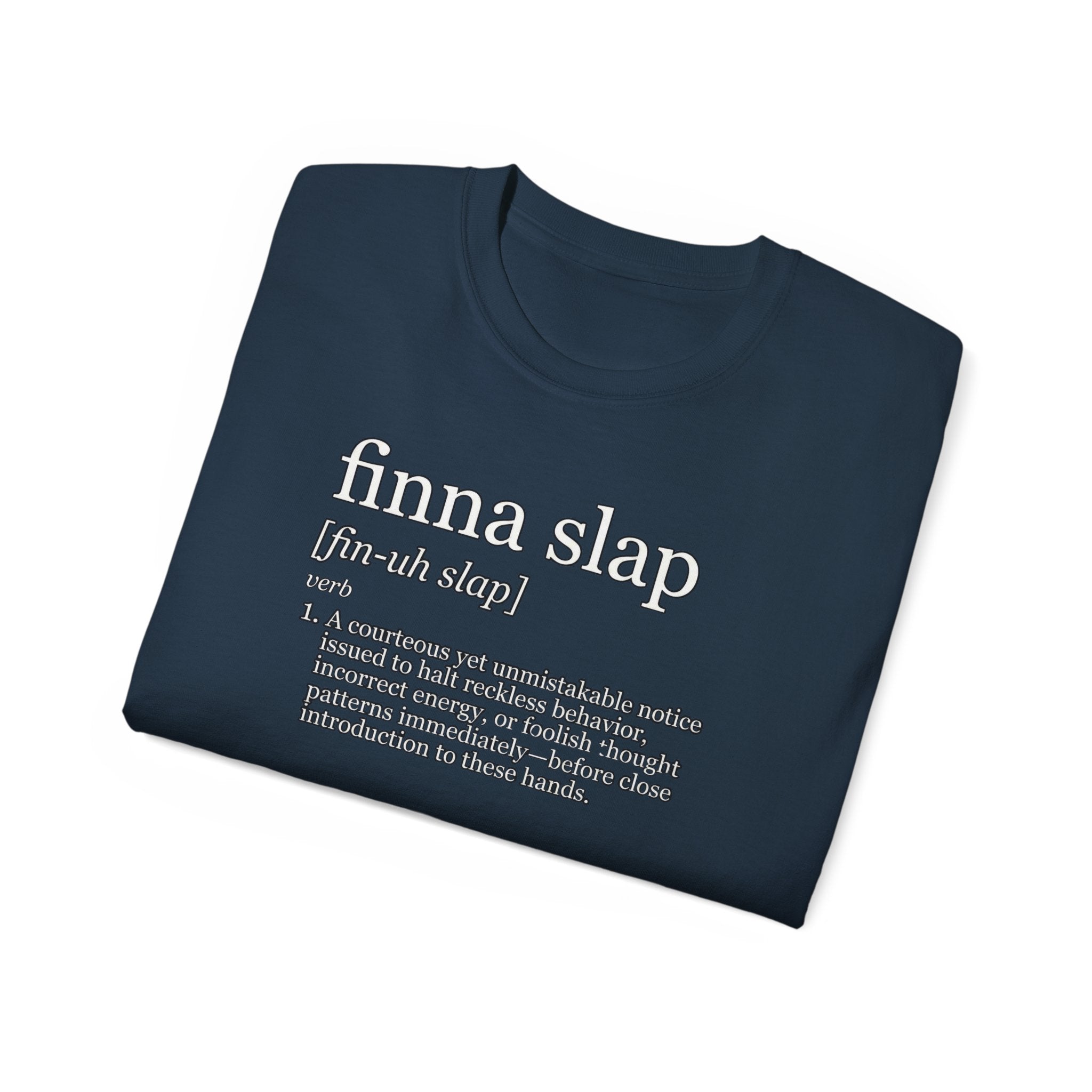 Finna Slap Funny Urban Dictionary Tee — Graphic Cotton T-Shirt