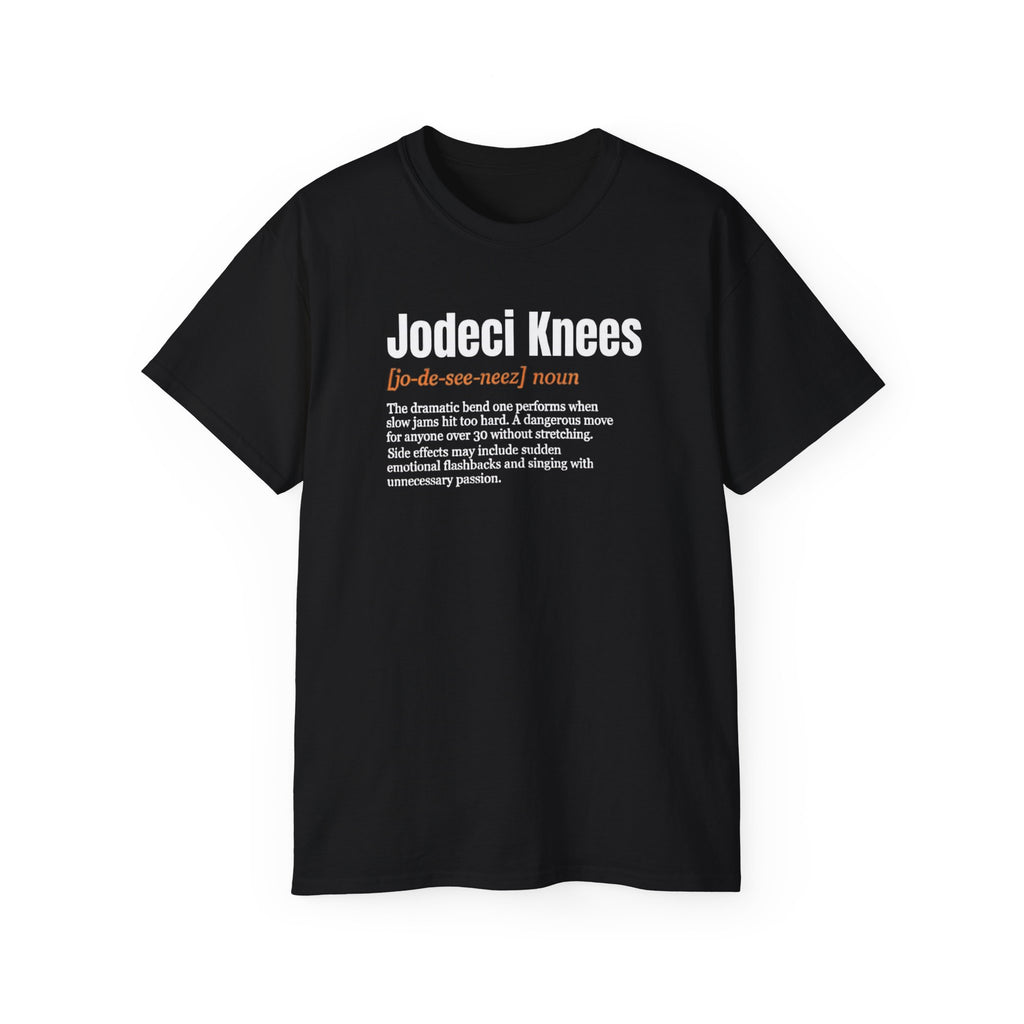 Funny 'Jodeci Knees' T-Shirt — Confort Colors, Cotton Tee