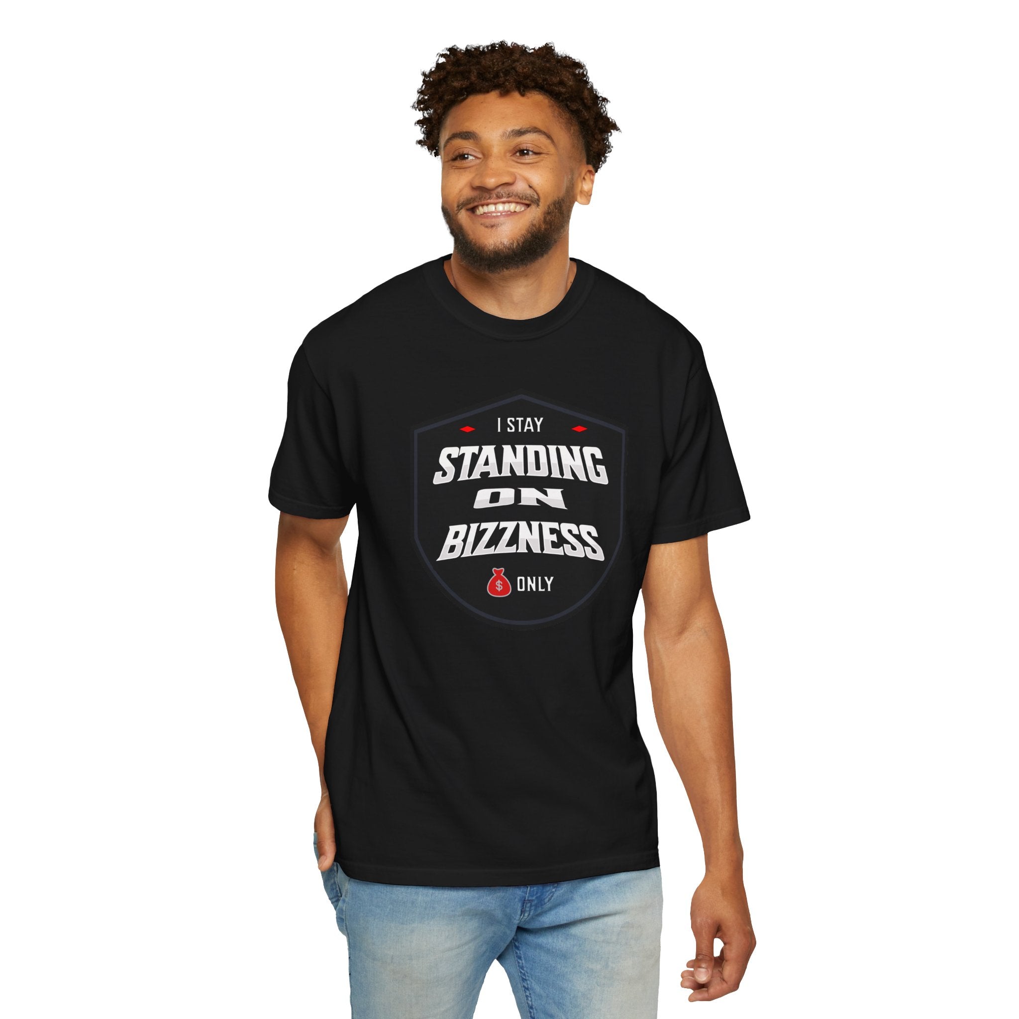 Standing on Bizzness Shirt – Hustle Graphic Tee – Entrepreneur Streetwear – Motivational T-Shirt – Urban Fashion – Money Mindset Shirt