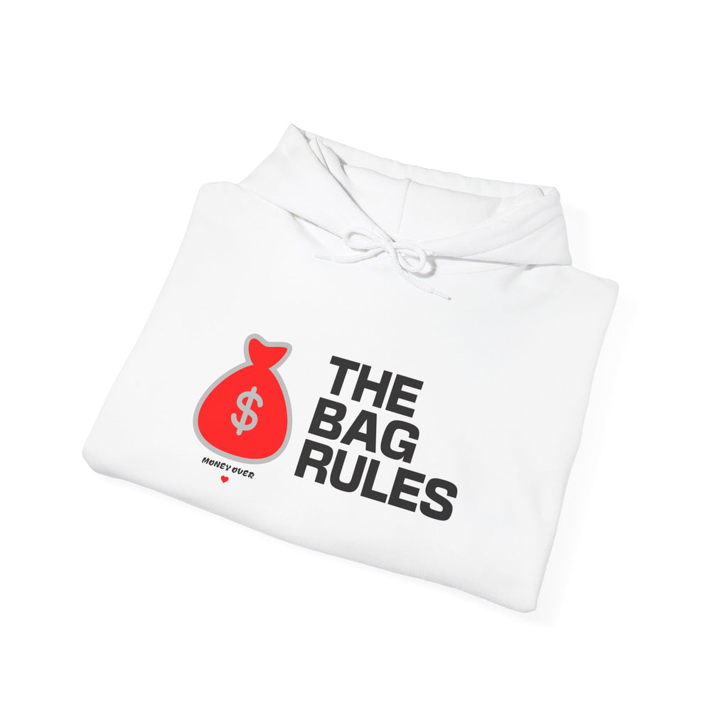 Hoodie - The Bag Rules | Motivational Streetwear & Hustle Mindset Clothing for Entrepreneurs